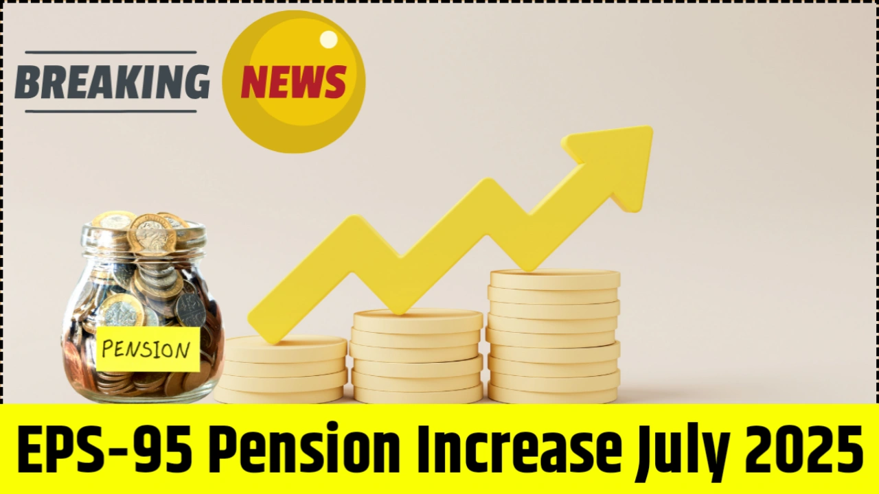EPS‑95 Pension Increase July 2025