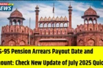 EPS-95 Pension Arrears Payout Date and Amount