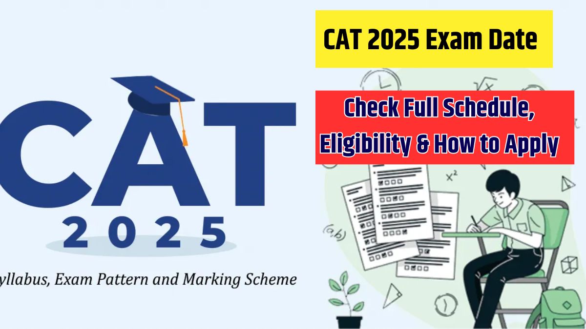 CAT 2025 Exam Date