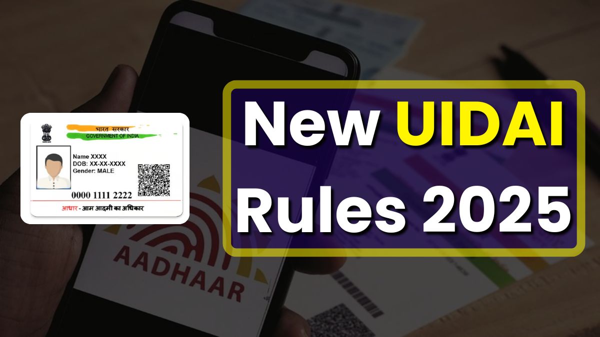 New UIDAI Rules 2025