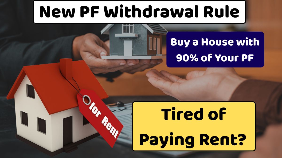 New PF Withdrawal Rule