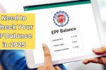 Need to Check Your PF Balance in 2025