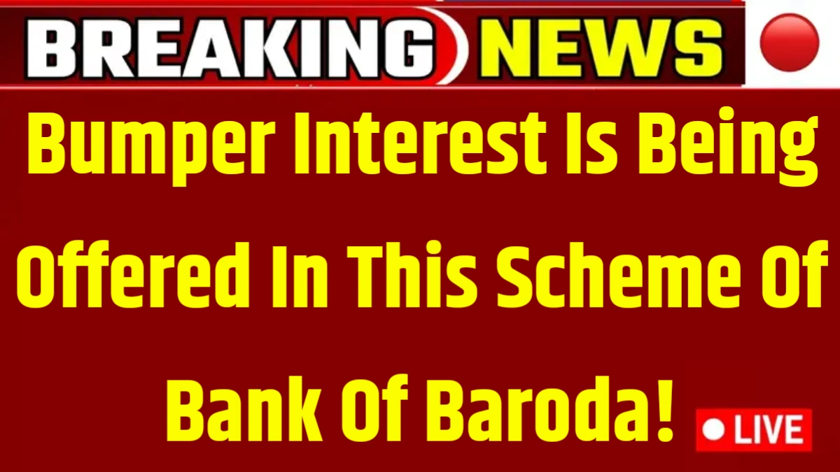 Bank of Baroda FD Scheme